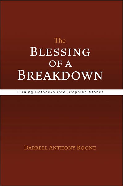 The Blessing of a Breakdown: Turning Setbacks into Stepping Stones