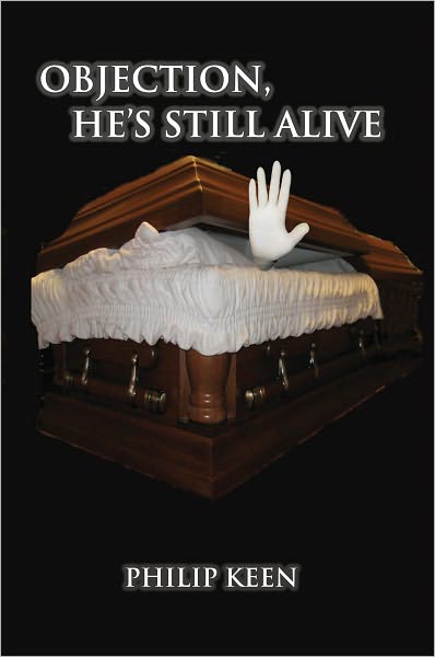 Objection, he's still alive: Memoirs of a Cowboy Coroner