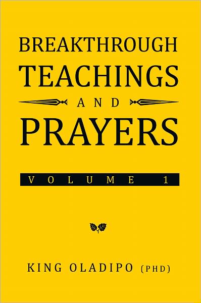 Breakthrough Teachings and Prayers: Volume 1