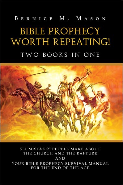 BIBLE PROPHECY WORTH REPEATING!