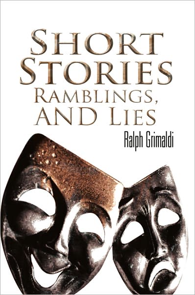 Short Stories, Ramblings, & Lies