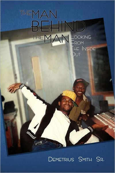 The Man Behind The Man