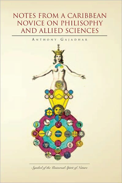 Notes From A Caribbean Novice On Philisophy And Allied Sciences