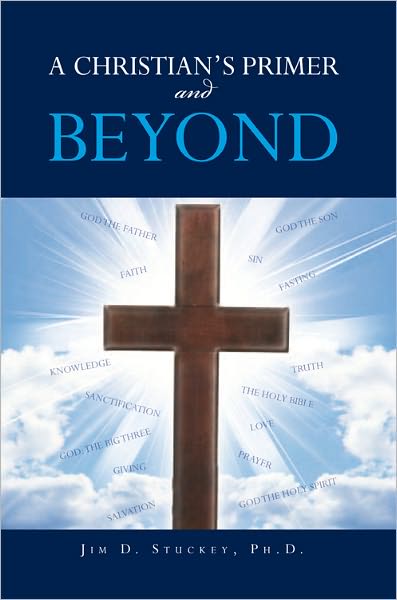 A CHRISTIAN¦S PRIMER and BEYOND