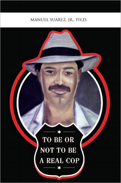 TO BE OR NOT TO BE A REAL COP