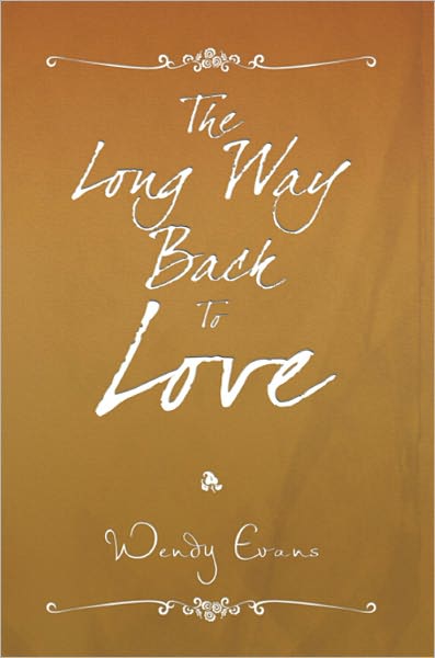 The Long Way Back To Love