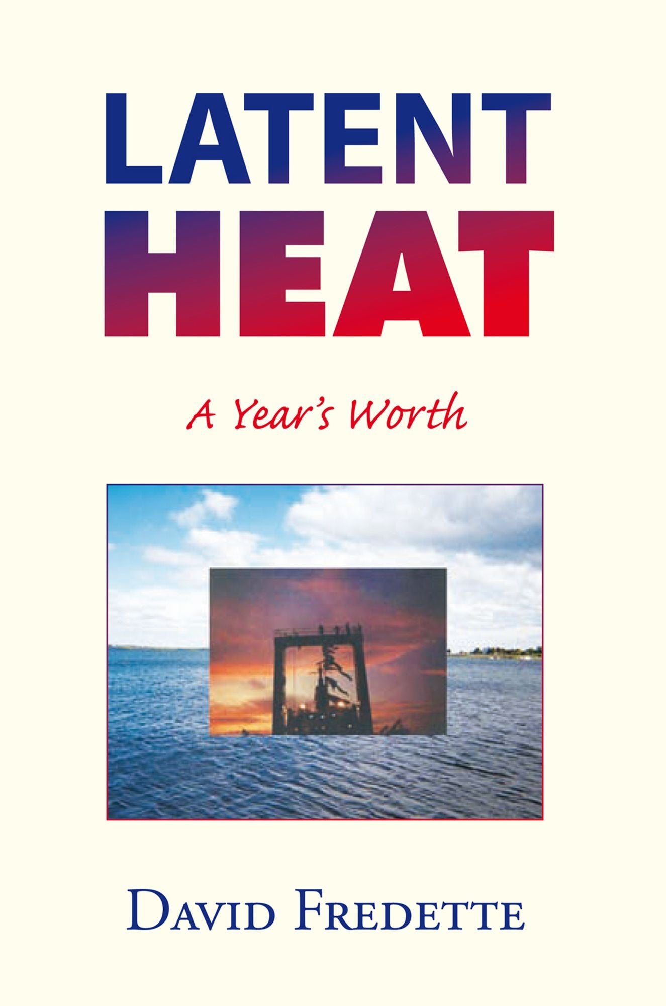 Latent Heat: A Year's Worth