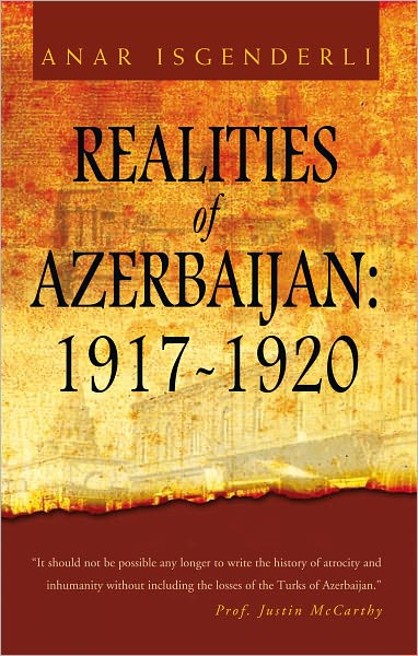 REALITIES OF AZERBAIJAN 1917-1920