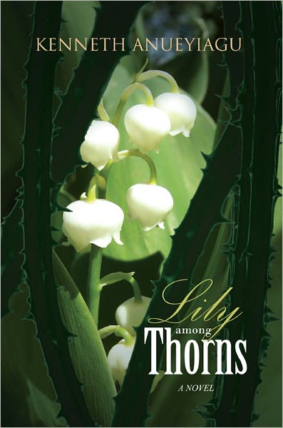 Lily among Thorns: A NOVEL