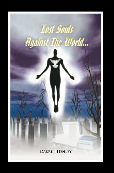 Lost Souls Against The World