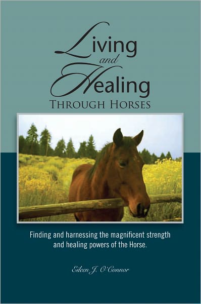 Living And Healing Through Horses