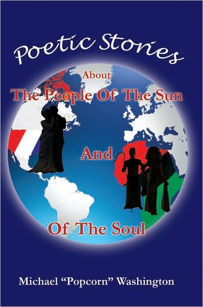 Poetic Stories About The People Of The Sun And Of The Soul