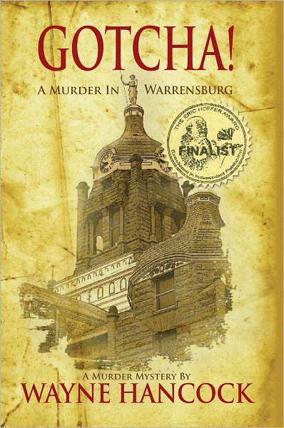 GOTCHA!: A MURDER IN WARRENSBURG