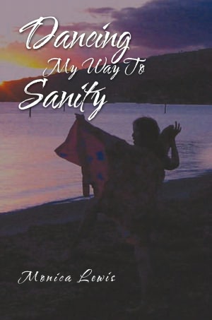 Dancing My Way To Sanity