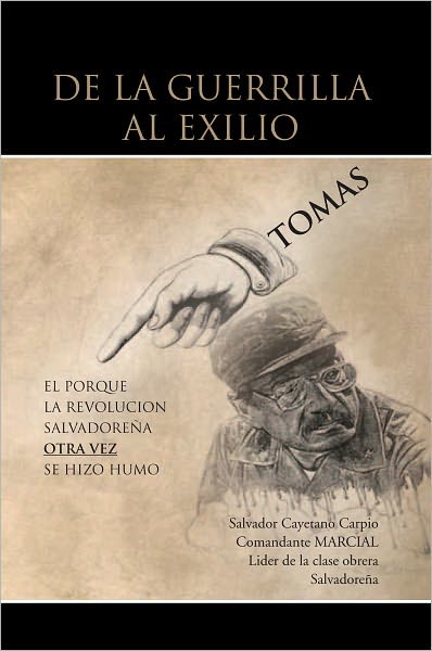 DE LA GUERRILLA AL EXILIO