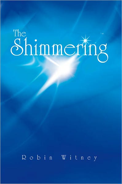 The Shimmering