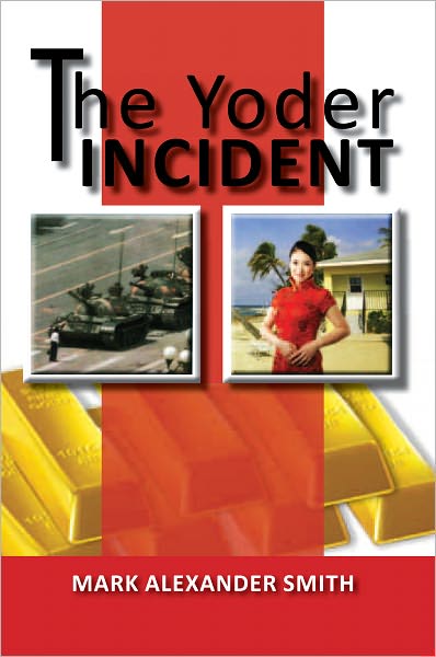 The Yoder Incident