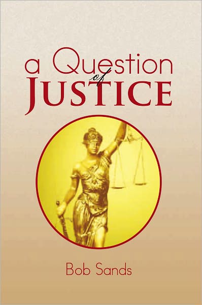 A Question of Justice