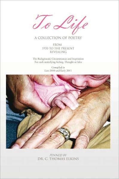 To Life: A Collection of Poetry