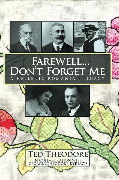 Farewell...Don't Forget me: A Hellenic-Romanian Legacy