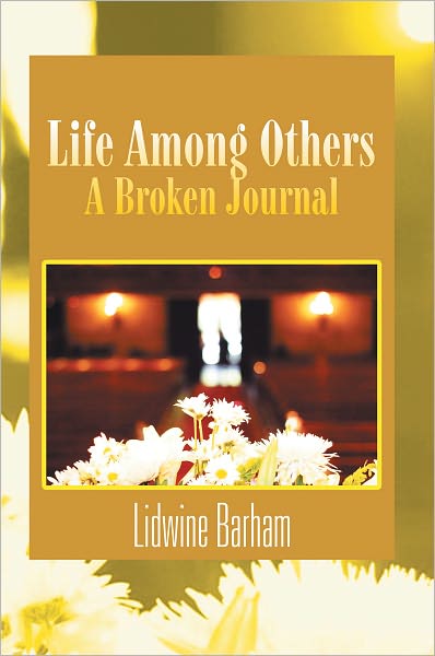 Life Among Others: A Broken Diary/Journal
