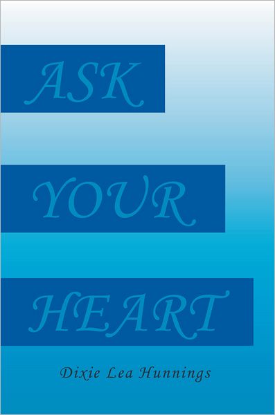 Ask Your Heart