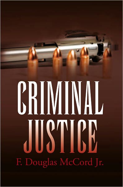 "CRIMINAL JUSTICE"