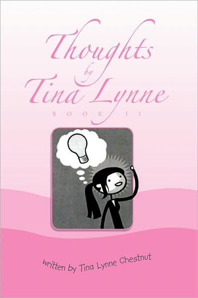 Thoughts by Tina Lynne Book II