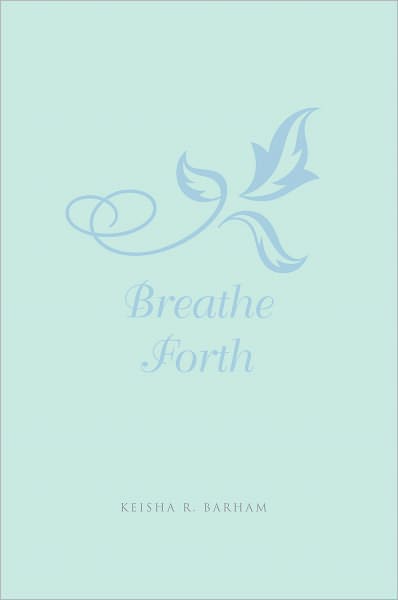 Breathe Forth