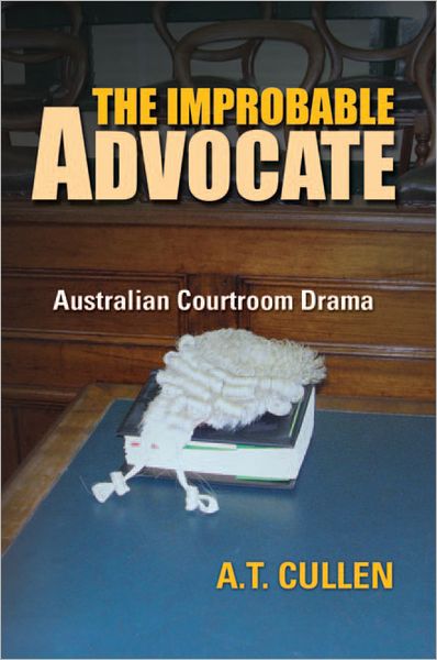 THE IMPROBABLE ADVOCATE