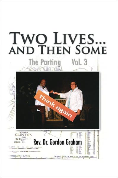 Two Lives...and Then Some: The Parting Vol. 3