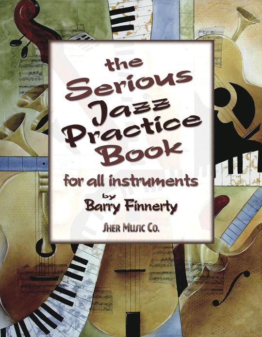 The Serious Jazz Practice Book