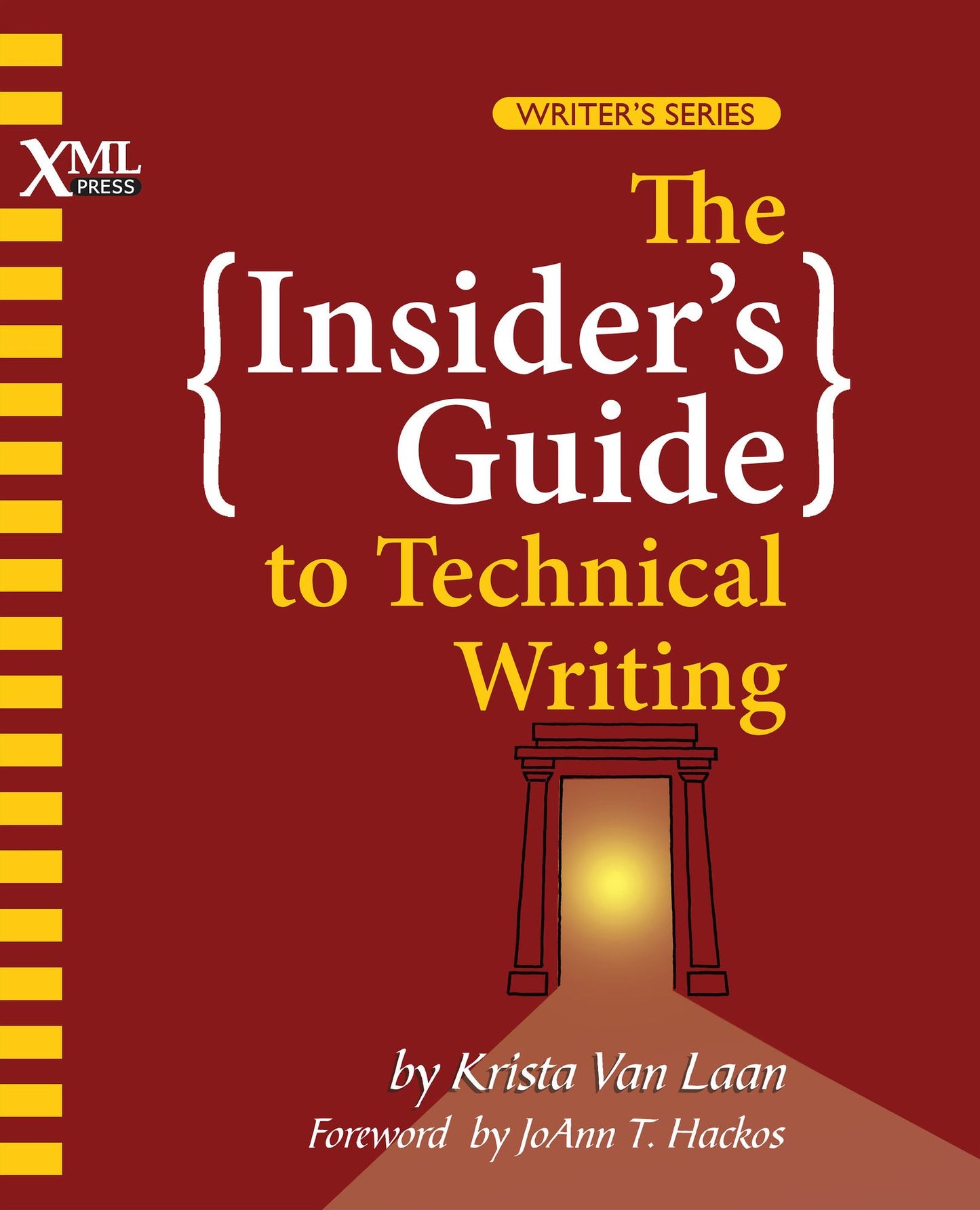 The Insider's Guide to Technical Writing