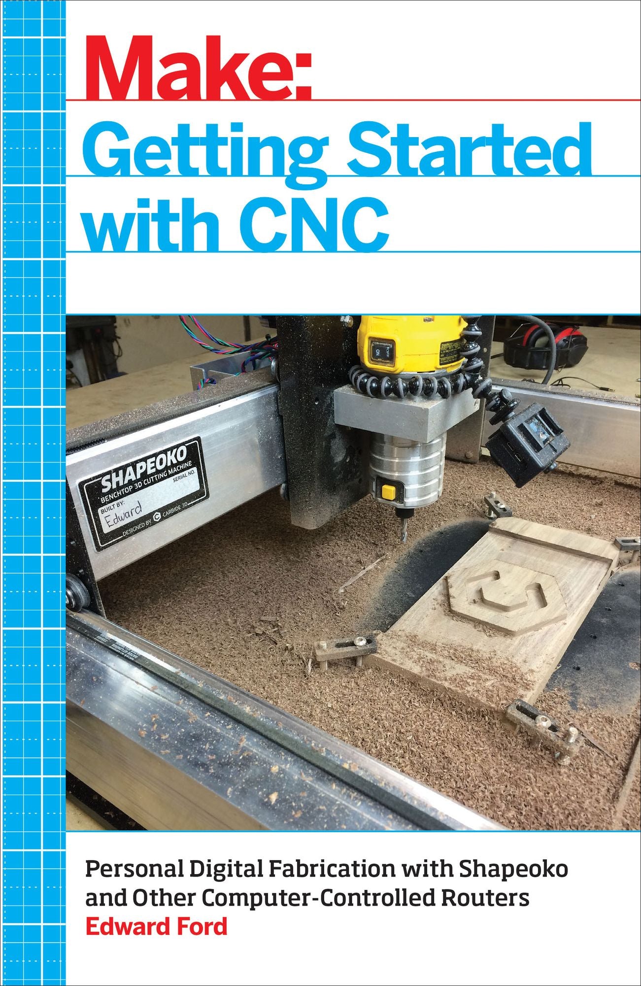Make: Getting Started with CNC
