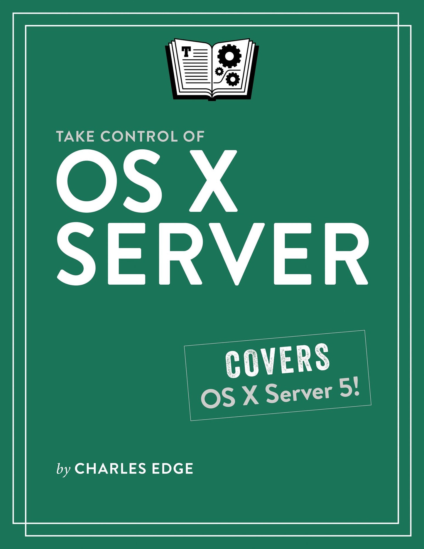 Take Control of OS X Server