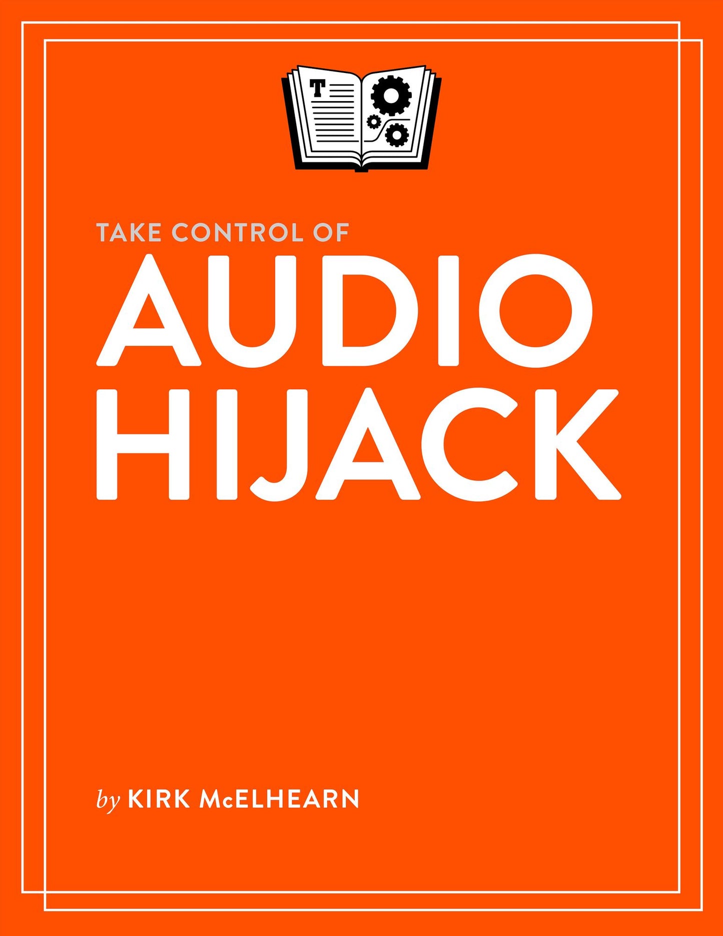 Take Control of Audio Hijack