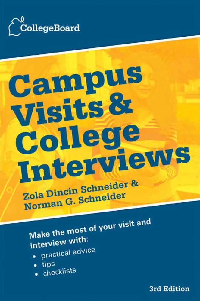 Campus Visits and College Interviews