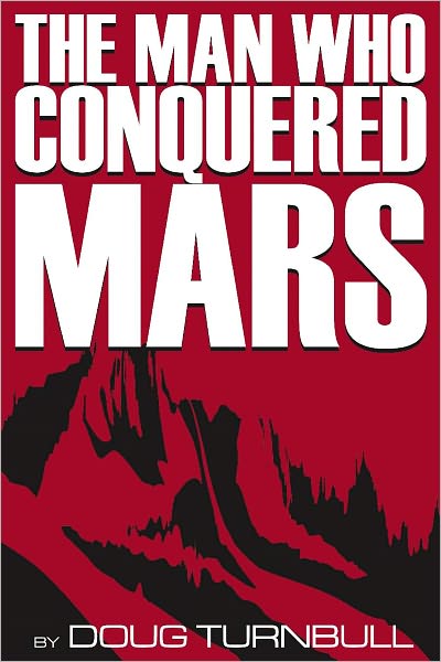 The Man Who Conquered Mars