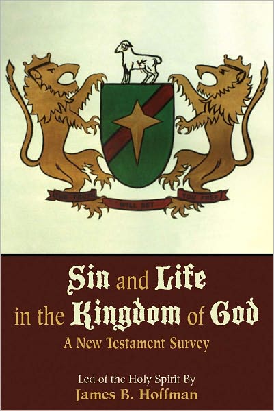 Sin and life in the Kingdom of God