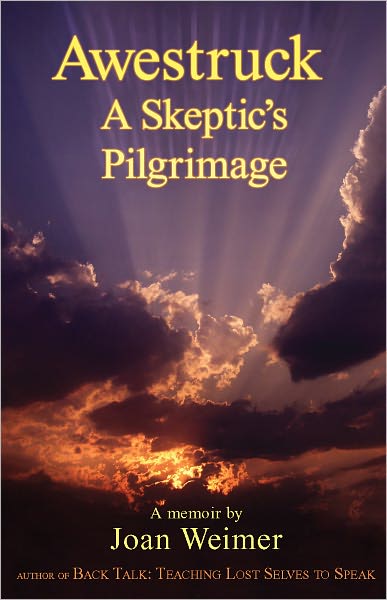 Awestruck - A Skeptic's Pilgrimage