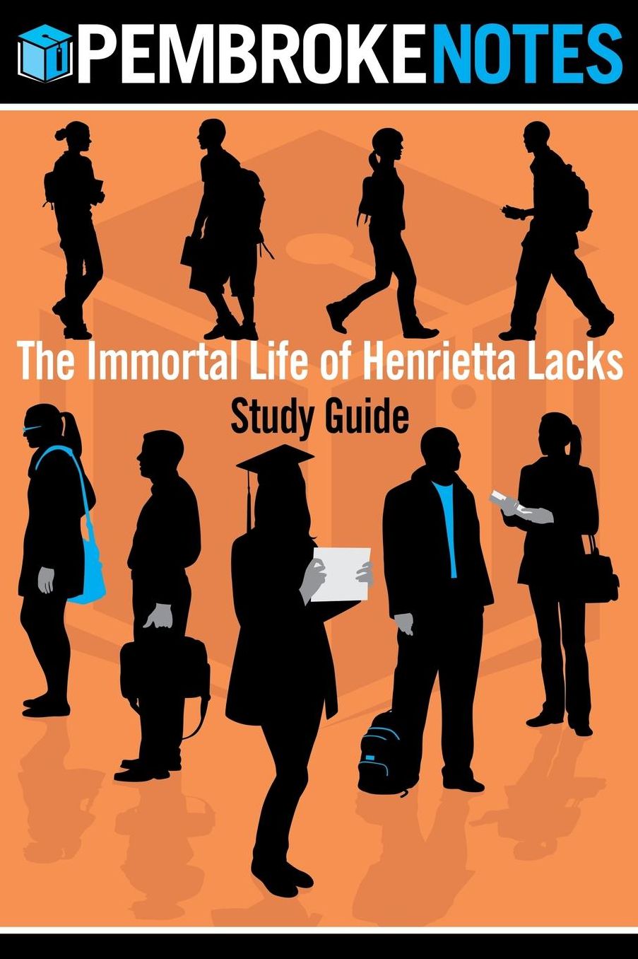 The Immortal Life of Henrietta Lacks: Study Guide