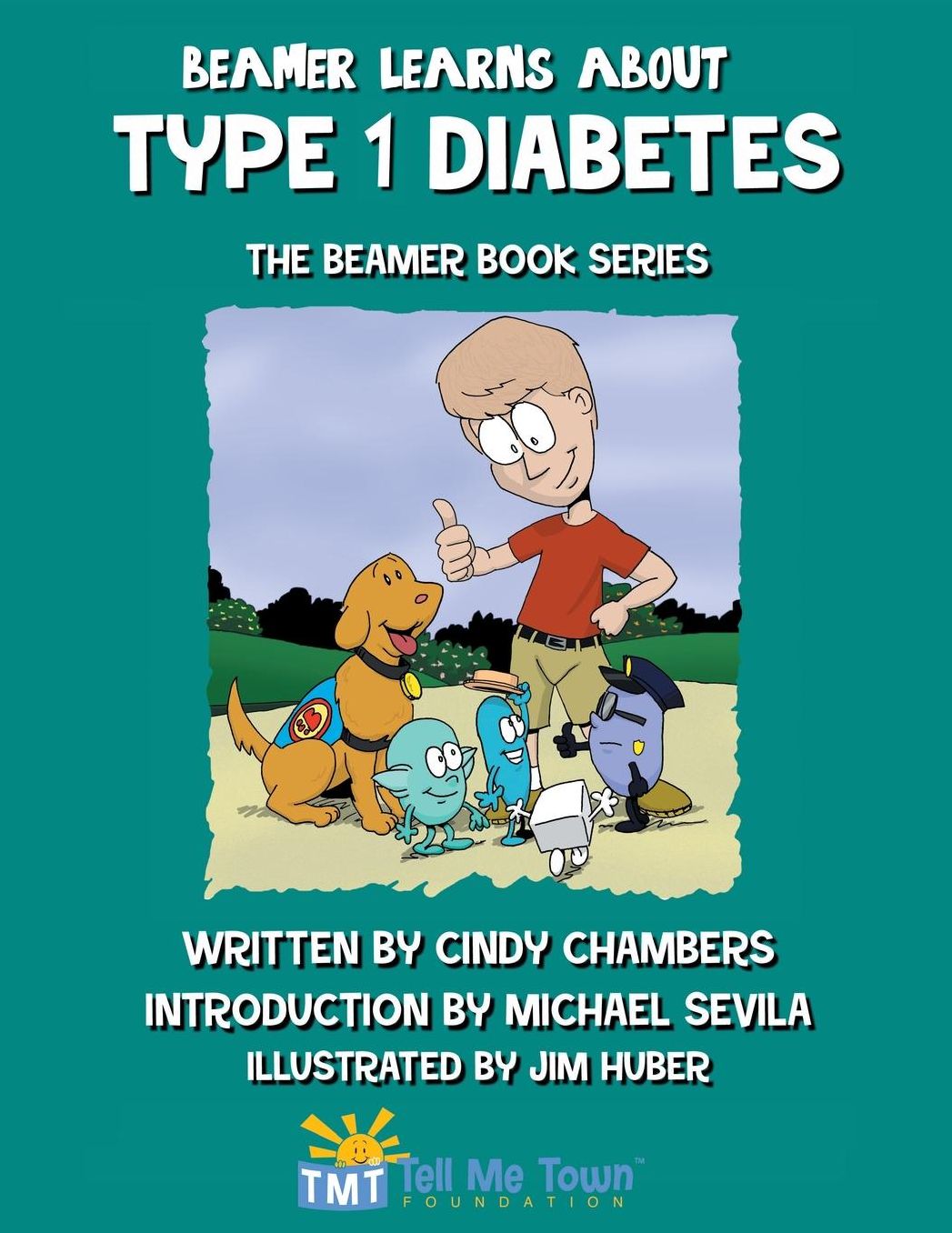 Beamer and Kyle Learn About Type 1 Diabetes: The Beamer Book Series