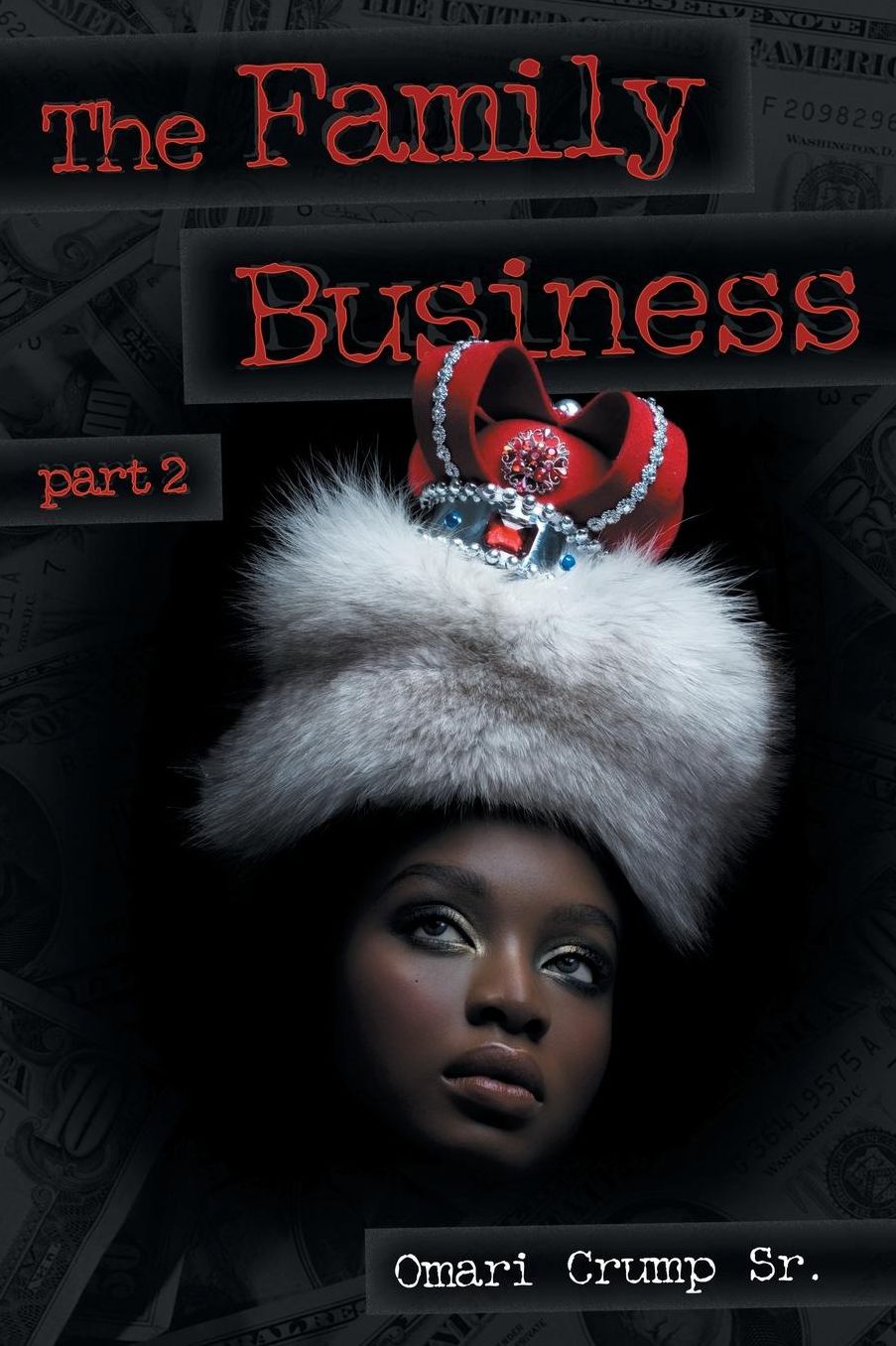 The Family Business: Part 2
