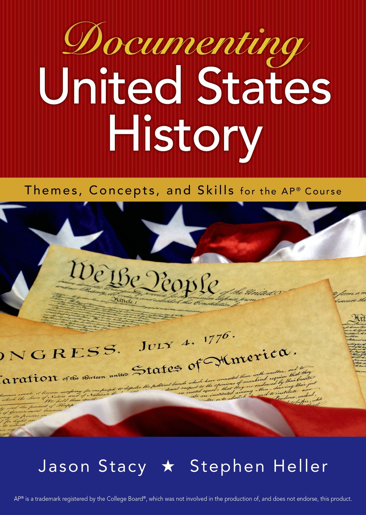 Documenting United States History, AP Edition