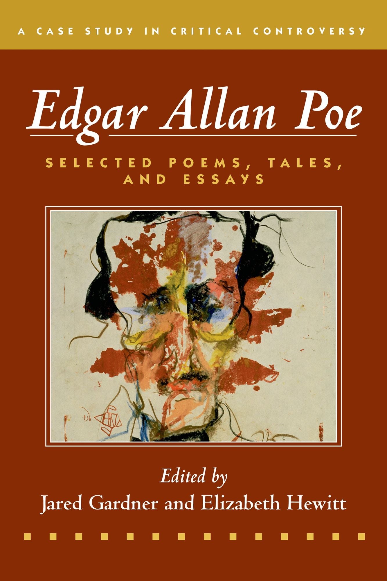 Edgar Allan Poe: Selected Poetry, Tales, and Essays