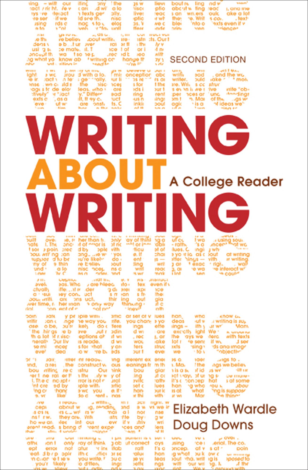 Writing about Writing: A College Reader