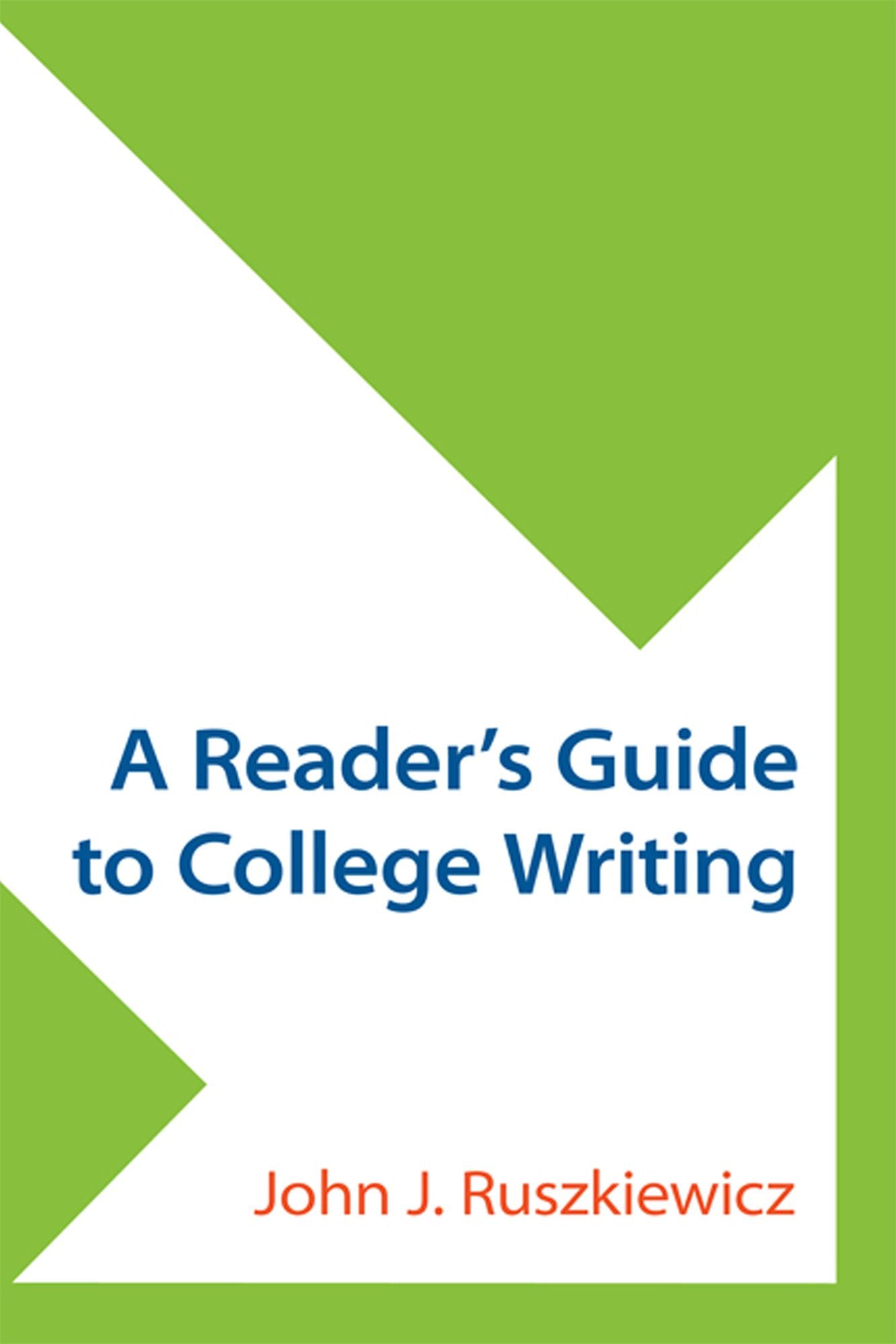 Reader's Guide to College Writing