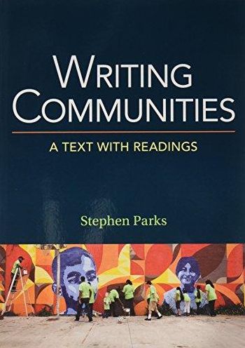 Writing Communities: A Text with Readings