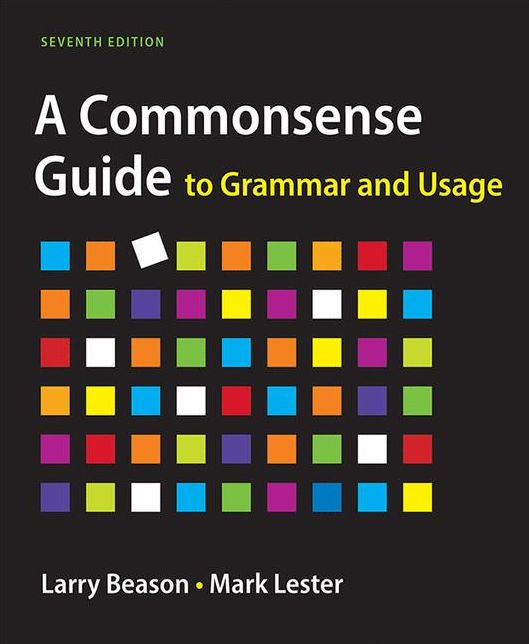 Commonsense Guide to Grammar and Usage
