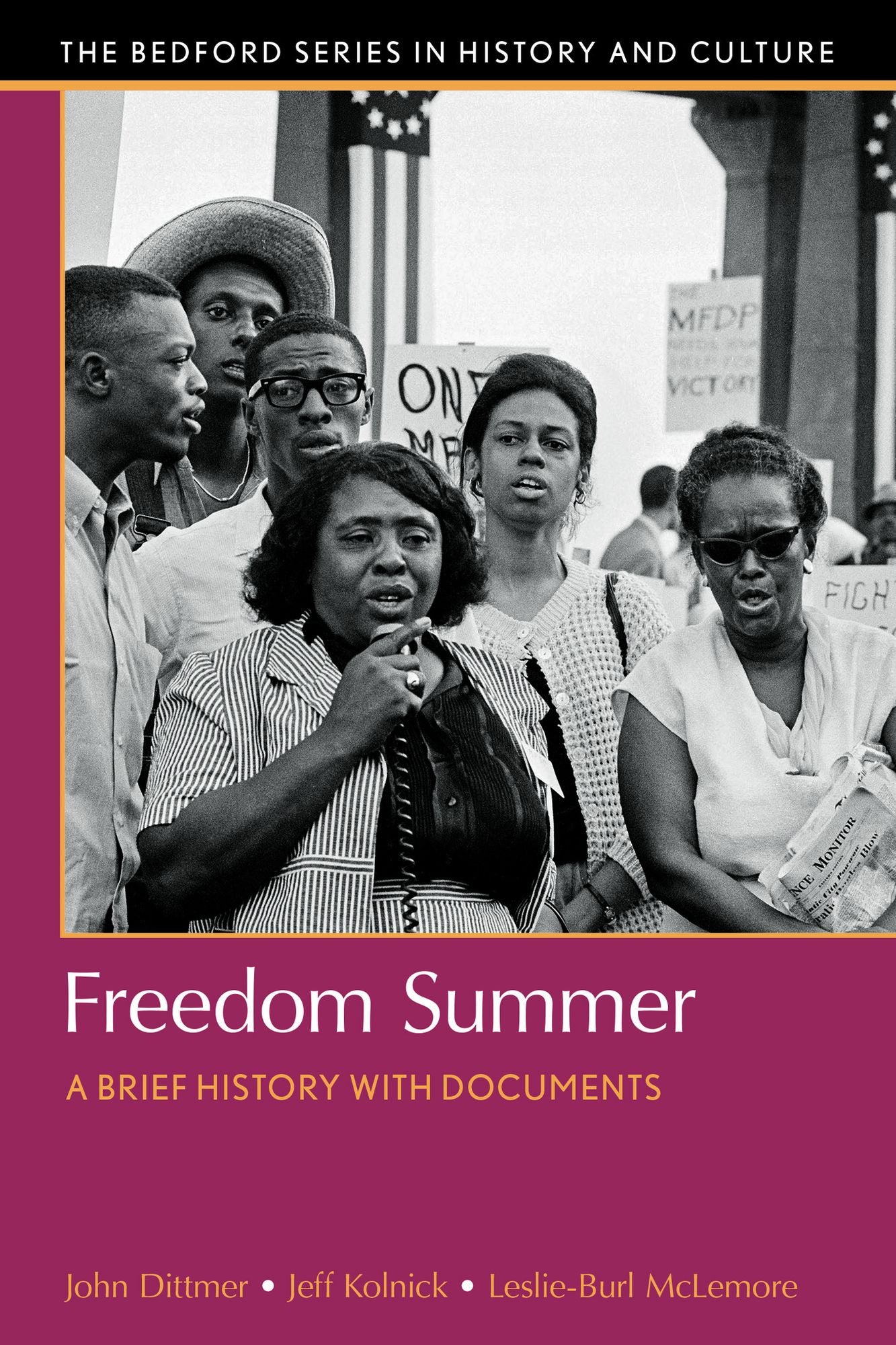Freedom Summer : A Brief History With Documents